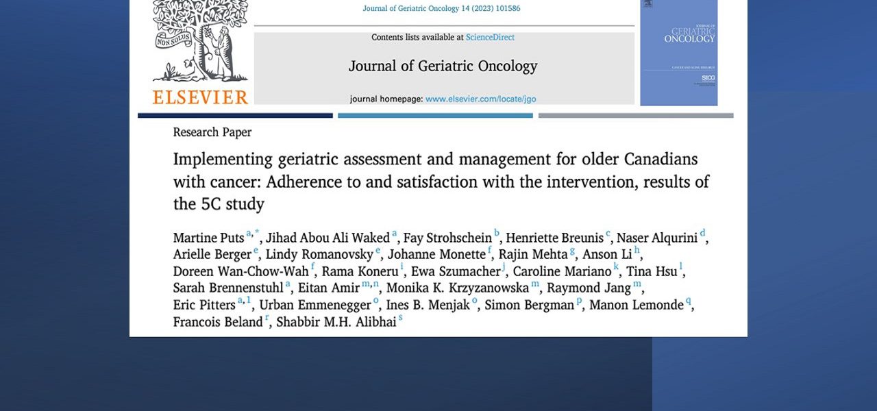 Implementing geriatric assessment and management for older Canadians with cancer: Adherence to and satisfaction with the intervention, results of the 5C study